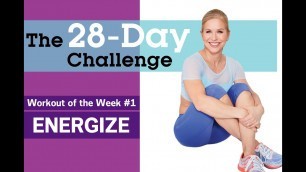 'Your 28-Day Challenge: Workout of the Week #1—Energize'