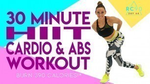 30 Minute HIIT Cardio and Abs Workout NO EQUIPMENT NEEDED! 