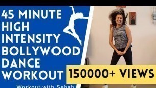 '45 Minute At-home Bollywood High Intensity Dance Fitness Workout | Burns 