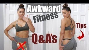 '5 Fitness Questions  Answered For The LADIES'