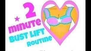 'Home Workout-  2 Minute Bust Lift Routine (naturally lift your bust with these exercises)'