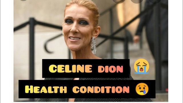 'CELINE DION HEALTH CONDITION AND LIFE STORY Vlog#20'