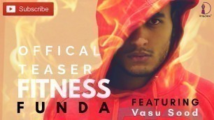 'Fitness Funda |Teaser | April 2018 | Vasu Sood | Drishtikon Official'