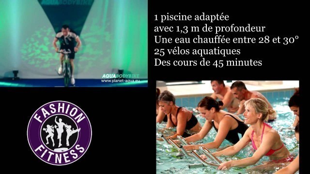 'Aqua Body Bike chez Fashion Fitness'