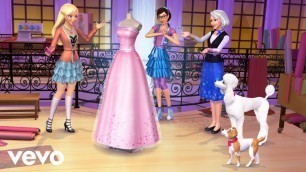 'Barbie - Get Your Sparkle On (Remix) [Audio] | Barbie : A Fashion Fairytale'