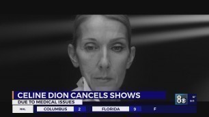 'Celine Dion cancels her North American tour over health issues'