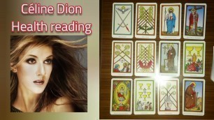'Céline Dion health Tarot reading 2022 - Good news on the way'