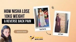 'How Nisha lose 10kg weight and become fit'