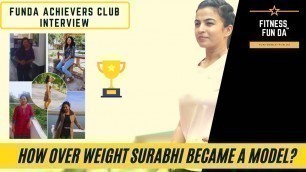 'How Overweight Surabhi Transformed into a Model with Fitness Funda?'