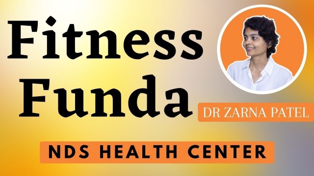 'Fitness Funda By Dr. Zarna Patel (NDS) | New Diet System'