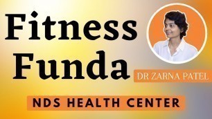 'Fitness Funda By Dr. Zarna Patel (NDS) | New Diet System'