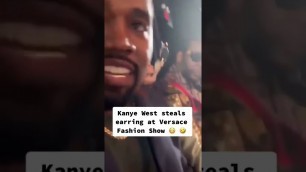 'Kanye West Steals Earring At Versace Fashion Show