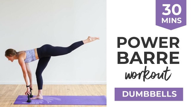 Barre Fitness: 30-Minute Power Barre Workout Video