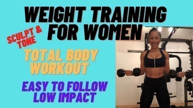 'WEIGHT TRAINING FOR WOMEN / TOTAL BODY WORKOUT TO TONE UP YOUR WHOLE BODY WITH RYOKO'