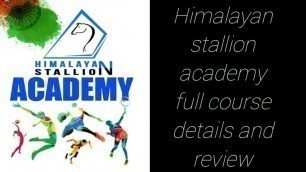 'Himalayan stallion academy! Fitness certification and all courses review! fitness funda'