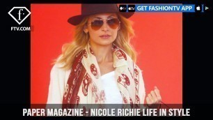 'Paper Magazine Presents Nicole Richie Life in Style with House of Harlow | FashionTV | FTV'