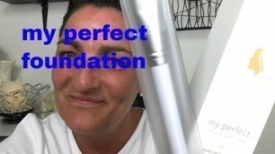 'My Perfect Foundation'