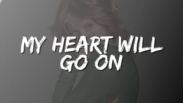 'My Heart Will Go On - Celine Dion (Lyrics)'