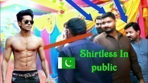 'When Fitness Freak goes Shirtless in Public | Pakistan | Muzamil Fitness'