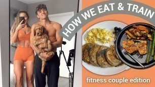 'Full day of eats & training: Fitness Couple edition!!'