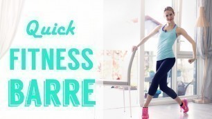 'Quick Ballet Fitness Barre'