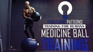 'REAL Functional Fitness - Medicine Ball Training Circuit'