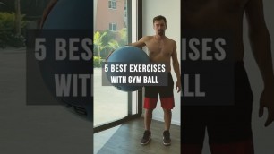 '5 BEST Exercises with a Gym Ball. Workout. Fitness'