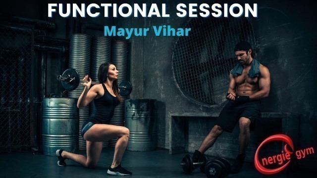 'Get the best of Functional Training | Energie Gym'