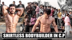 'When Fitness Freak Goes Shirtless in Public | Must See Public Reaction - India | Raja Khan'