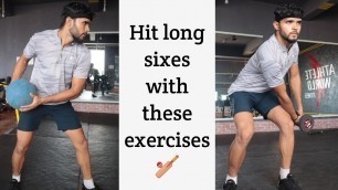 'How to hit long sixes❓strength and power exercises to improve range hitting and power in shots'