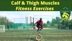 'Calf and Thigh Muscles - Strengthening Exercises. #football #fitness #cricket'