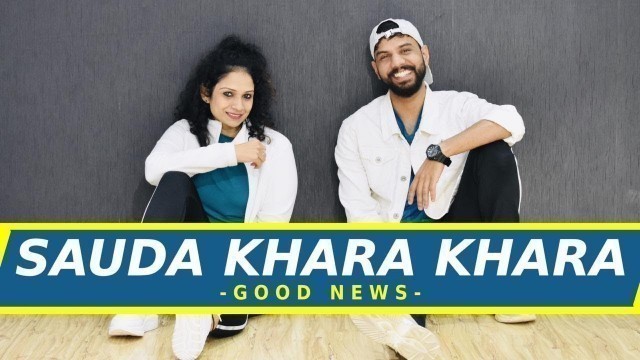 'Sauda Khara Khara - Good Newwz | Bollywood Dance Workout Choreography | FITNESS DANCE With RAHUL'