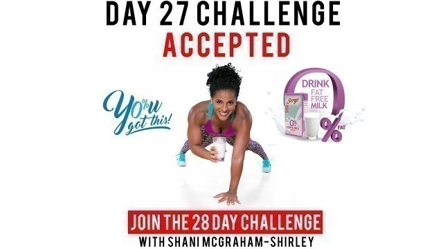 'Day 27: Serge 28 Day You Got This Challenge with Shani McGraham Shirley'