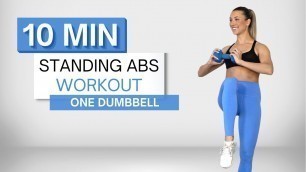 '10 min STANDING ABS WORKOUT | One Dumbbell | Low Impact | Beginner Friendly'