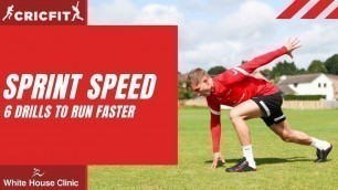 'SPRINT SPEED EXERCISES | 6 drills to run faster | Cricket fitness training'