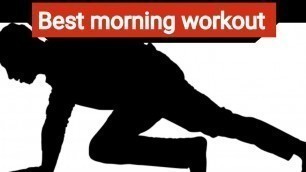 'BEST MORNING WORKOUT || HEALTH AND FITNESS || WEIGHT-LOSS WORKOUT || MEN\'S FITNESS'