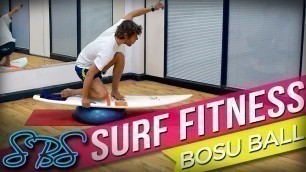 'Best Bosu Ball Surf Fitness Exercises'
