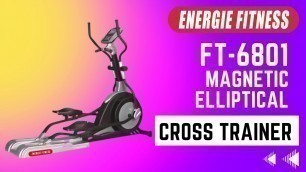 'Best Commercial Magnetic Elliptical Cross Trainer | FB-6801| Energie Fitness'