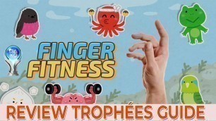 'FITNESS FINGER (PS5) -  Review Trophée Guide : Platine Facile et Rapide en 20 minutes à 1€ ou 0,74€'