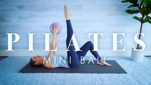 'Pilates with Mini Ball - Great Workout for Beginners & Seniors'