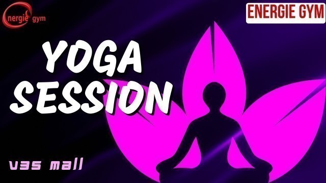 'Awaken your inner soul with Yoga Session | Energie Gym'