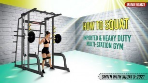 'How to do perfect Squat & get stronger lower Body |Smith with Squat Machine S2021 by Energie Fitness'