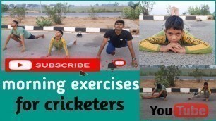 'Morning Exercises For Cricketers'