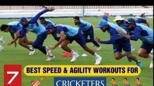 'FITNESS WORKOUT  / 7 BEST SPEED & AGILITY WORKOUT FOR CRICKETERS.'