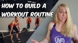 'How To Build Your Own Workout Routine'