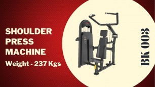 'BK 003 Best Machine for shoulder Exercise Shoulder Press from Energie Fitness'