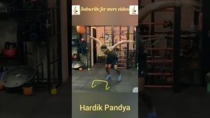 'Hardik Pandya | Indian Cricketer | All rounder | Workout video | Exercises'