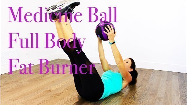 'Medicine Ball Full Body Fat Burner Workout'