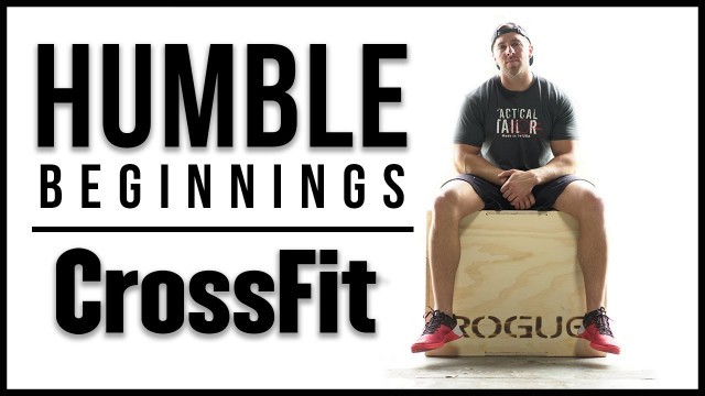 'Humble Beginnings of Crossfit'