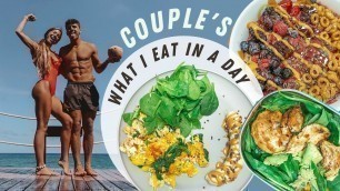 'What I Eat in a Day (FITNESS COUPLE)'
